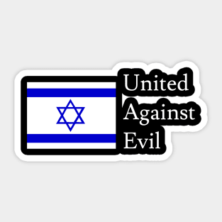 Israel: United Against Evil Sticker